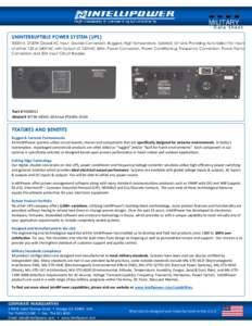 MILITARY  Data Sheet UNINTERRUPTIBLE POWER SYSTEM (UPS) 3000VA, 2100W Global AC Input, Double Conversion, Rugged, High Temperature, Isolated, On Line Providing Auto-Select for Inputs