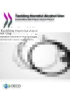 Tackling Harmful Alcohol Use: Economics and Public Health Policy