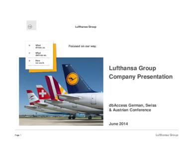 Lufthansa Group Company Presentation dbAccess German, Swiss & Austrian Conference