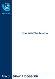 Towards ASAT Test Guidelines  File 2 SPACE DOSSIER