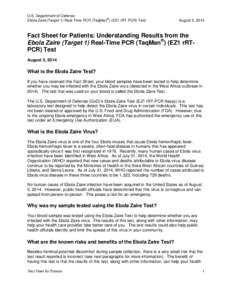 U.S. Department of Defense ® Ebola Zaire(Target 1) Real-Time PCR (TaqMan ) (EZ1 rRT-PCR) Test August 5, 2014