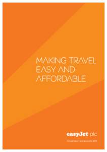 Making travel easy and affordable Annual report and accounts 2014
