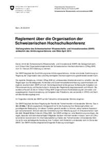 Eidgenössisches Departement für Wirtschaft, Bildung und Forschung WBF Schweizerischer Wissenschafts- und Innovationsrat SWIR Bern, 