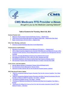 Table of Contents for Thursday, March 28, 2013 National Provider Calls  Medicare Shared Savings Program Application Process — Register Now  PQRS Group Practice Reporting Option and Registry Reporting — Registra