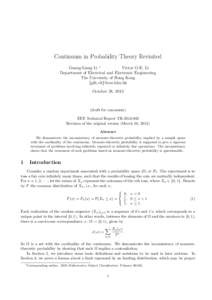 Continuum in Probability Theory Revisited Guang-Liang Li ∗ Victor O.K. Li Department of Electrical and Electronic Engineering The University of Hong Kong {glli,vli}@eee.hku.hk