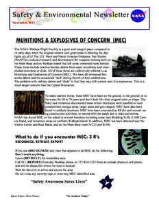 Safety & Environmental Newsletter November 2012 MUNITIONS & EXPLOSIVES OF CONCERN (MEC) The NASA Wallops Flight Facility is a quiet and tranquil place compared to its early days when the original owners took great pride 