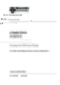 COMPUTING SCIENCE Proceedings of the 10th Overture Workshop Nico Plat, Claus Ballegaard Nielsen and Steve Riddle (Eds.)