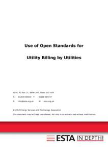 Use of Open Standards for Utility Billing by Utilities ESTA, PO Box 77, BENFLEET, Essex SS7 5EX T: