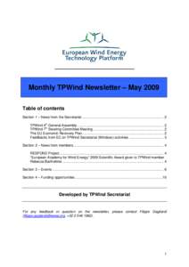 Monthly TPWind Newsletter – May 2009 Table of contents Section 1 – News from the Secretariat .................................................................................. 2 TPWind 4th General Assembly ..........