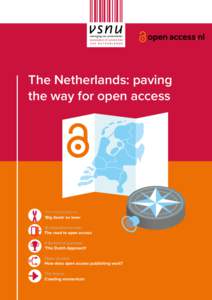 The Netherlands: paving the way for open access The negotiations: ‘Big deals’ as lever 15 important results: