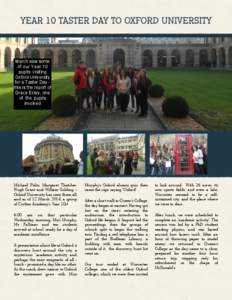 March saw some of our Year 10 pupils visiting Oxford University for a Taster Day this is the report of Grace Exley, one