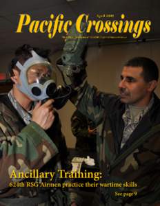 Ancillary Training:  624th RSG Airmen practice their wartime skills See page 9  Commentary