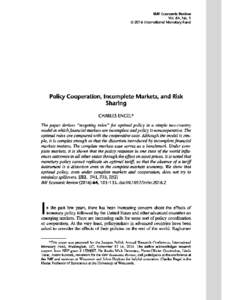 IMF Economic Review Vol. 64, No. 1 © 2016 International Monetary Fund Policy Cooperation, Incomplete Markets, and Risk Sharing