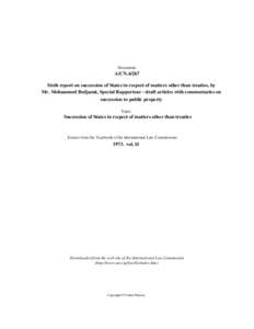 Document:-  A/CNSixth report on succession of States in respect of matters other than treaties, by Mr. Mohammed Bedjaoui, Special Rapporteur - draft articles with commentaries on succession to public property