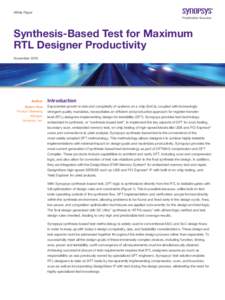 White Paper  Synthesis-Based Test for Maximum RTL Designer Productivity November 2010