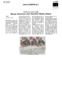 Date : Pays : GABON Distribution automobile  Nissan désormais chez Tractafric Motors Gabon