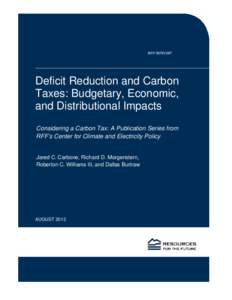 Deficit Reduction and Carbon Taxes: Budgetary, Economic, and Distributional Impacts