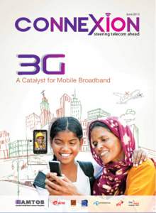 Junesteering telecom ahead A Catalyst for Mobile Broadband
