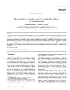 AGRICULTURAL ECONOMICS Agricultural Economics–26 Property rights, production technology, and deforestation: cocoa in Cameroon