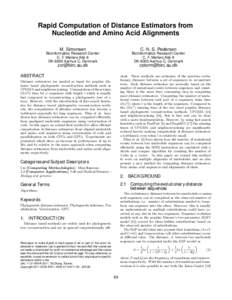 Rapid Computation of Distance Estimators from Nucleotide and Amino Acid Alignments M. Simonsen C. N. S. Pedersen