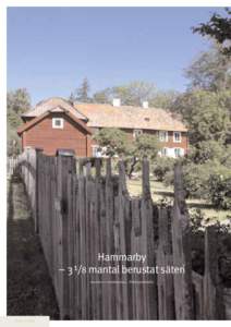 Hammarby – 3 1/8 mantal berustat säteri monnica söderberg, Frilansjournalist tema linné