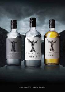 the original irish spirit  St. Kevin’s kitchen overshadowed by Camaderry mountain, the north wall of the valley What is poitín? Poitín {potcheen}, is the ﬁrst drink ever distilled, with earliest records dating ba