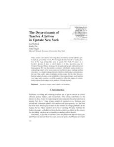 The Determinants of Teacher Attrition in Upstate New York Public Finance Review Volume 36 Number 1