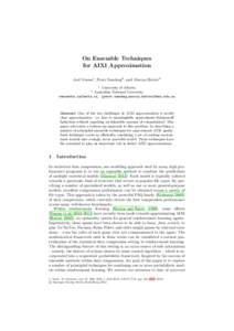 On Ensemble Techniques for AIXI Approximation Joel Veness1 , Peter Sunehag2 , and Marcus Hutter2 1  University of Alberta