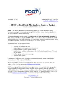 November 25, 2014  Maribel Lena, ([removed]; [removed]  FDOT to Host Public Meeting for a Roadway Project