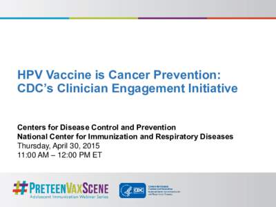 HPV Vaccine is Cancer Prevention Webinar