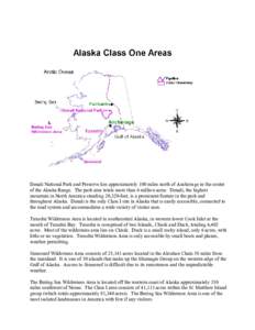 Figure 3. Figured Denali National Park and Preserve lies approximately 100 miles north of Anchorage in the center of the Alaska Range. The park area totals more than 6 million acres. Denali, the highest mountain in North
