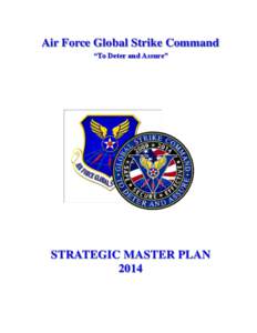 Air Force Global Strike Command “To Deter and Assure”
