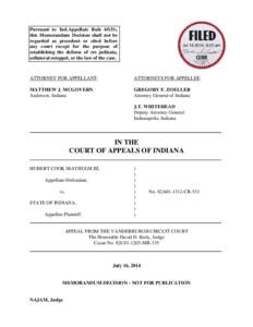 Pursuant to Ind.Appellate Rule 65(D), this Memorandum Decision shall not be regarded as precedent or cited before any court except for the purpose of establishing the defense of res judicata, collateral estoppel, or the 