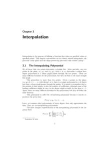 Mathematical analysis / Polynomial interpolation / Linear interpolation / Lagrange polynomial / Spline / Hermite interpolation / Polynomial / Vandermonde matrix / Piecewise / Interpolation / Numerical analysis / Mathematics