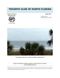 TRIUMPH CLUB OF NORTH FLORIDA Volume 24 Issue 3 MarchForest Ave. Neptune Beach, Fla 32266