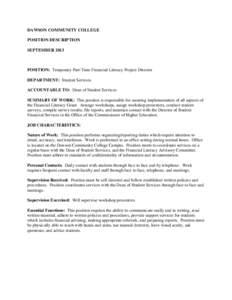 DAWSON COMMUNITY COLLEGE POSITION DESCRIPTION SEPTEMBER 2013 POSITION: Temporary Part-Time Financial Literacy Project Director DEPARTMENT: Student Services