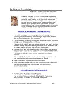 Dr. Charles B. Kreitzberg PO Box 386  Princeton Junction, New Jersey5005 x.235   Charles B. Kreitzberg, Ph.D. is a respected leader in the field of usability and web and software