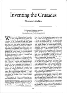 Inventing the Crusades Thomas E Madden The Crusades, Christianity, and Islamby Jonathan Riley-Smith Columbia University Press, 136 pages, $24.50