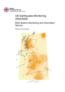 UK Earthquake MonitoringBGS Seismic Monitoring and Information Service Fifteenth Annual Report