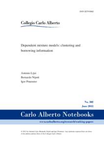 ISSNDependent mixture models: clustering and borrowing information  Antonio Lijoi