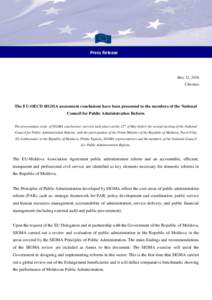 Press Release  May 12, 2016 Chisinau  The EU-OECD SIGMA assessment conclusions have been presented to the members of the National