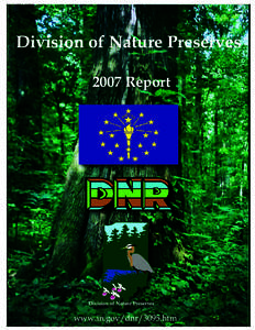Division of Nature Preserves 2007 Report Division of Nature Preserves  www.in.gov/dnr/3095.htm