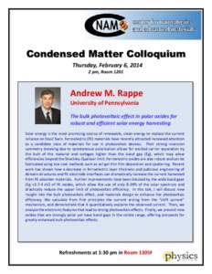 Condensed Matter Colloquium Thursday, February 6, [removed]pm, Room 1201 Andrew M. Rappe University of Pennsylvania