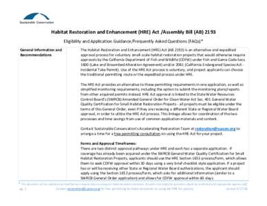 Habitat Restoration and Enhancement (HRE) Act /Assembly Bill (ABEligibility and Application Guidance/Frequently Asked Questions (FAQs)* General Information and Recommendations  The Habitat Restoration and Enhancem