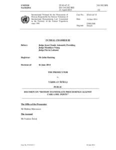 Carla Del Ponte / Contempt of court / International Criminal Tribunal for Rwanda / International Criminal Tribunal for the former Yugoslavia / Law / Serbian nationalism / Vojislav Šešelj