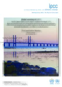 Working Group I (WGI) - The Physical Science Basis  Global warming of 1.5°C An IPCC Special Report on the impacts of global warming of 1.5°C above pre-industrial levels and related global greenhouse gas emission pathwa