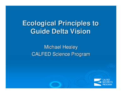 Ecological Principles to Guide Delta Vision