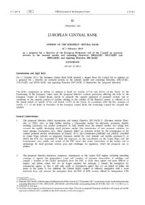 Opinion of the European Central Bank of 5 February 2014 on a proposal for a directive of the European Parliament and of the Council on payment services in the internal market and amending Directives[removed]EC, [removed]E