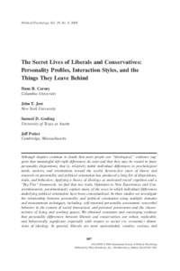The Secret Lives of Liberals and Conservatives: Personality Profiles, Interaction Styles, and the Things They Leave Behind