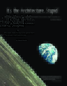 It’s the Architecture, Stupid! Who really holds the key to the global thermostat? The answer might surprise you. by Edward Mazria One of the keys to slowing global warming on our beautiful little blue planet may be edu